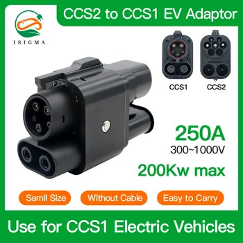 Адаптер Isigma CCS2-CCS1 EV 250A постоянного тока Используется для зарядки электрооборудования CCS1, подключается к вилкам стандарта ЕС EV CCS2, Высокоскоростная зарядка