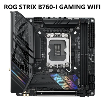 Материнская плата ASUS ROG STRIX B760-I GAMING WIFI DDR5 для процессора Intel, Мощная VRM, слот PCIE 5.0, Wi-Fi 6E с низкой задержкой